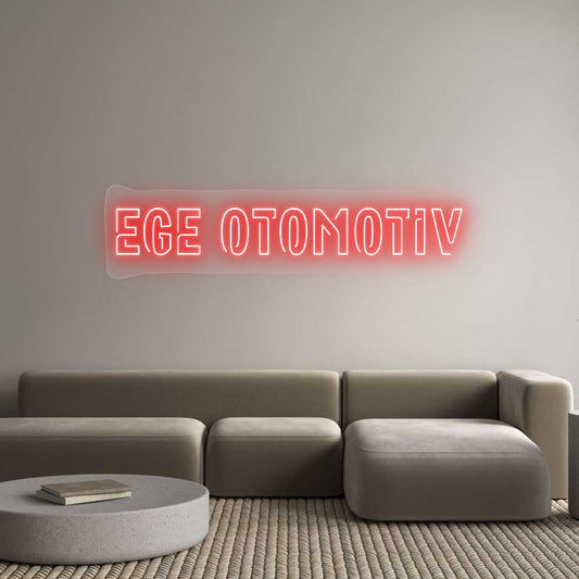 Custom Neon: Ege Otomotiv