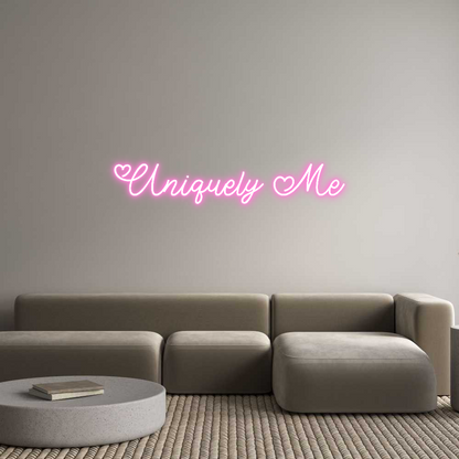 Custom Neon: Uniquely Me