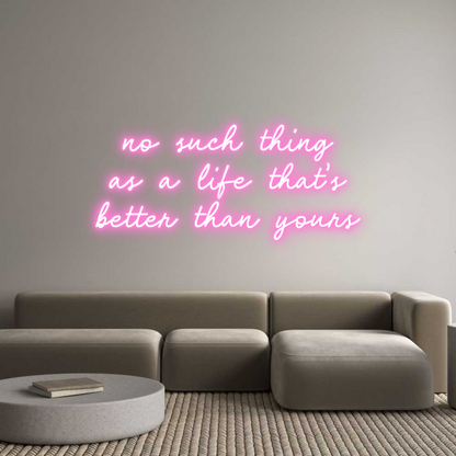 Custom Neon: no such thing...
