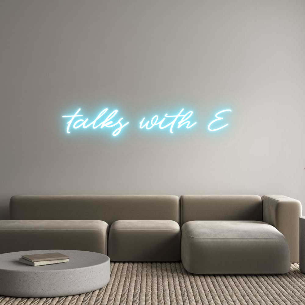 Custom Neon: talks with E