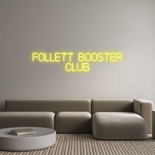 Custom Neon: Follett Boost...