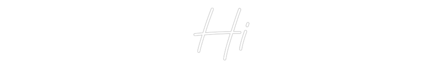 Custom Neon: Hi