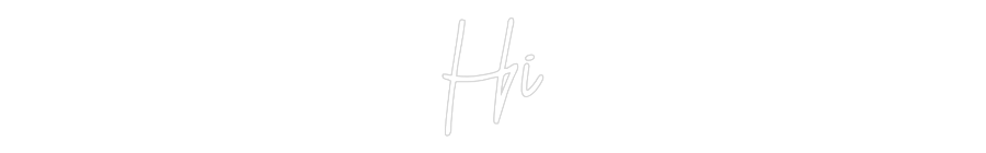 Custom Neon: Hi