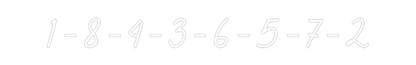 Custom Neon: 1-8-4-3-6-5-7-2