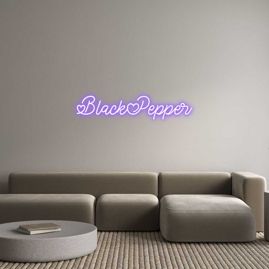 Custom Neon: BlackPepper