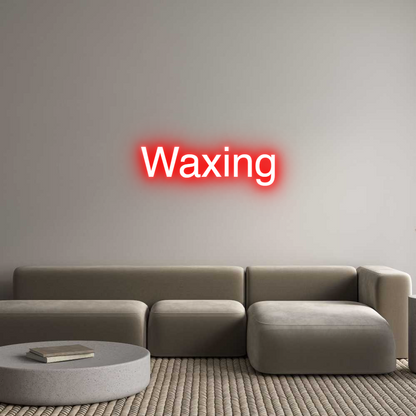 Custom Neon: Waxing