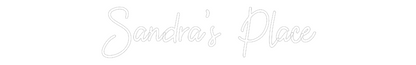 Custom Neon: Sandra’s Place