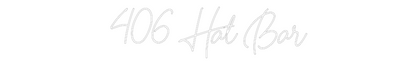Custom Neon: 406 Hat Bar