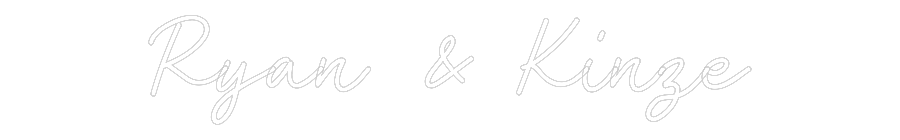 Custom Neon: Ryan & Kinze