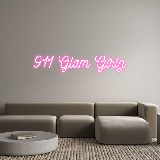 Custom Neon: 911 Glam Girlz