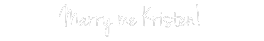 Custom Neon: Marry me Kris...