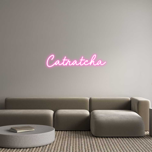 Custom Neon: Catratcha