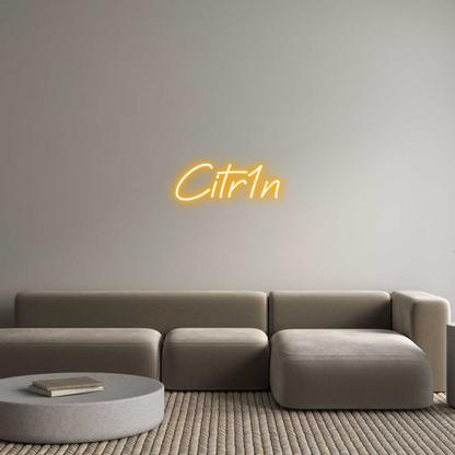 Custom Neon: Citr1n