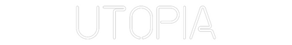 Custom Neon: Utopia