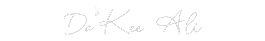 Custom Neon: Da’Kee Ali