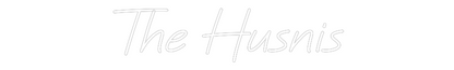 Custom Neon: The Husnis
