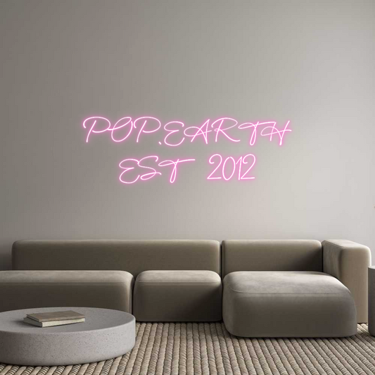 Custom Neon: POP.EARTH
ES...