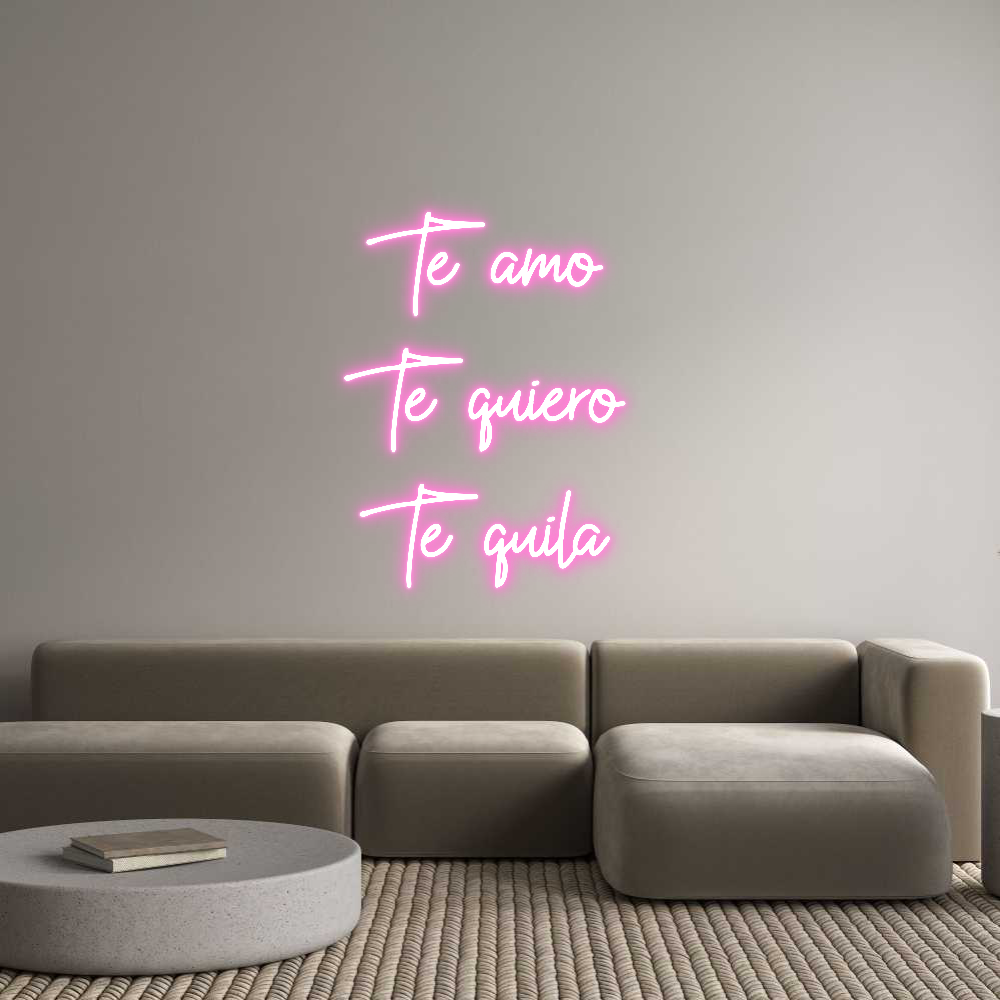 Custom Neon: Te amo 
Te q...