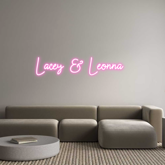 Custom Neon: Lacey & Leonna