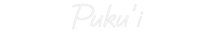 Custom Neon: Puku’i