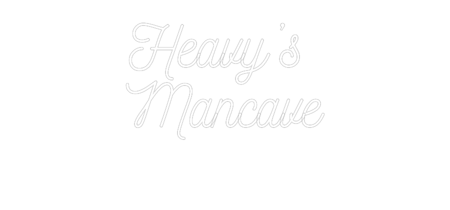 Custom Neon: Heavy’s 
Man...