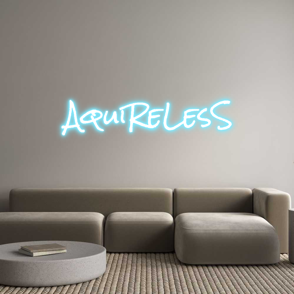 Custom Neon: AquiReLesS