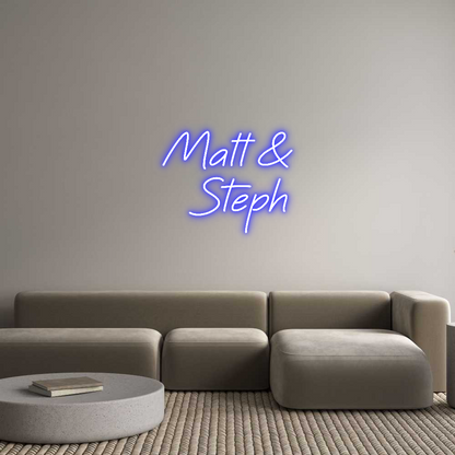 Custom Neon: Matt &
  Steph
