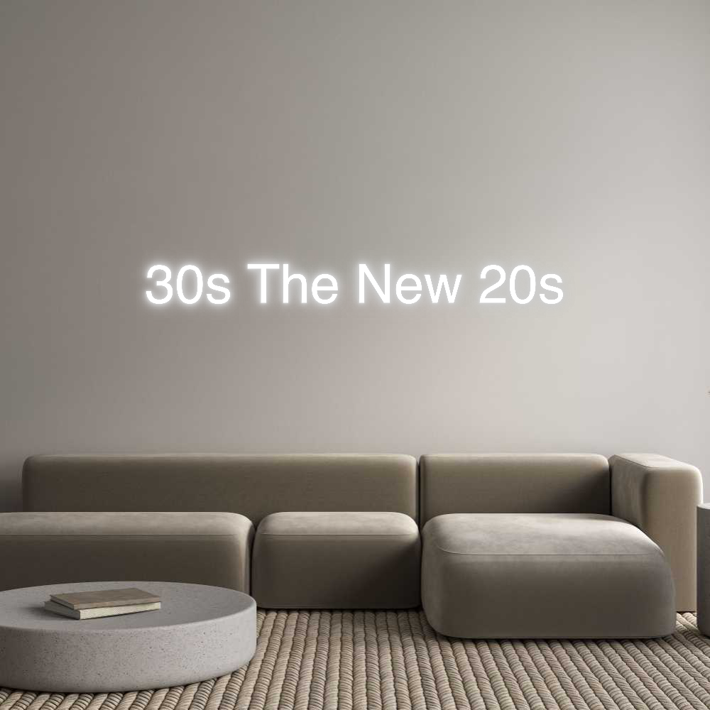 Custom Neon: 30s The New 20s