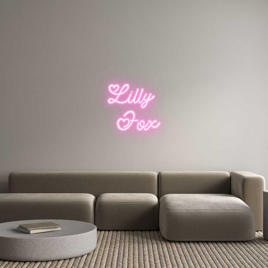 Custom Neon: Lilly 
Fox