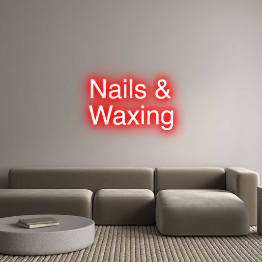 Custom Neon: Nails &
Waxing