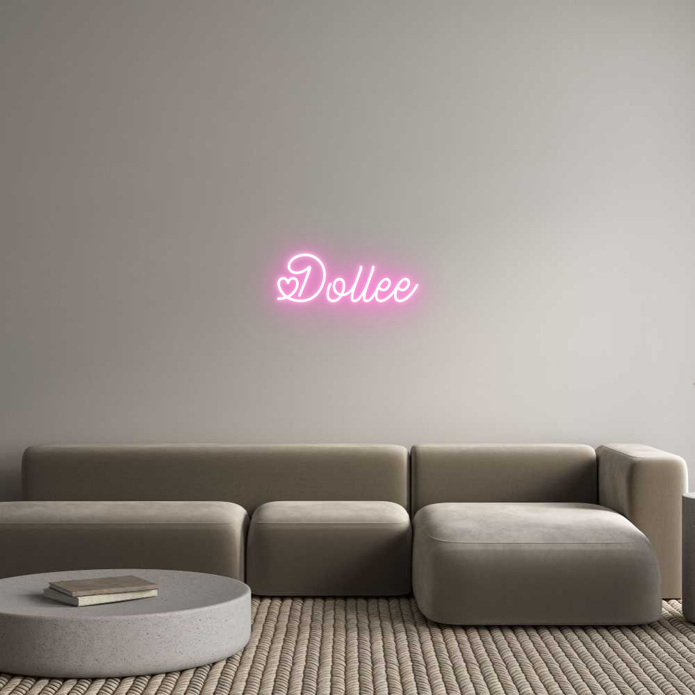 Custom Neon: Dollee