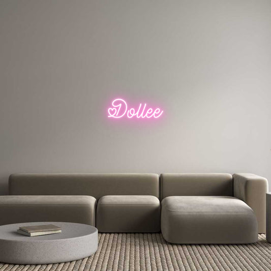 Custom Neon: Dollee
