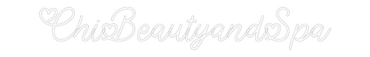 Custom Neon: ChiBeautyandSpa