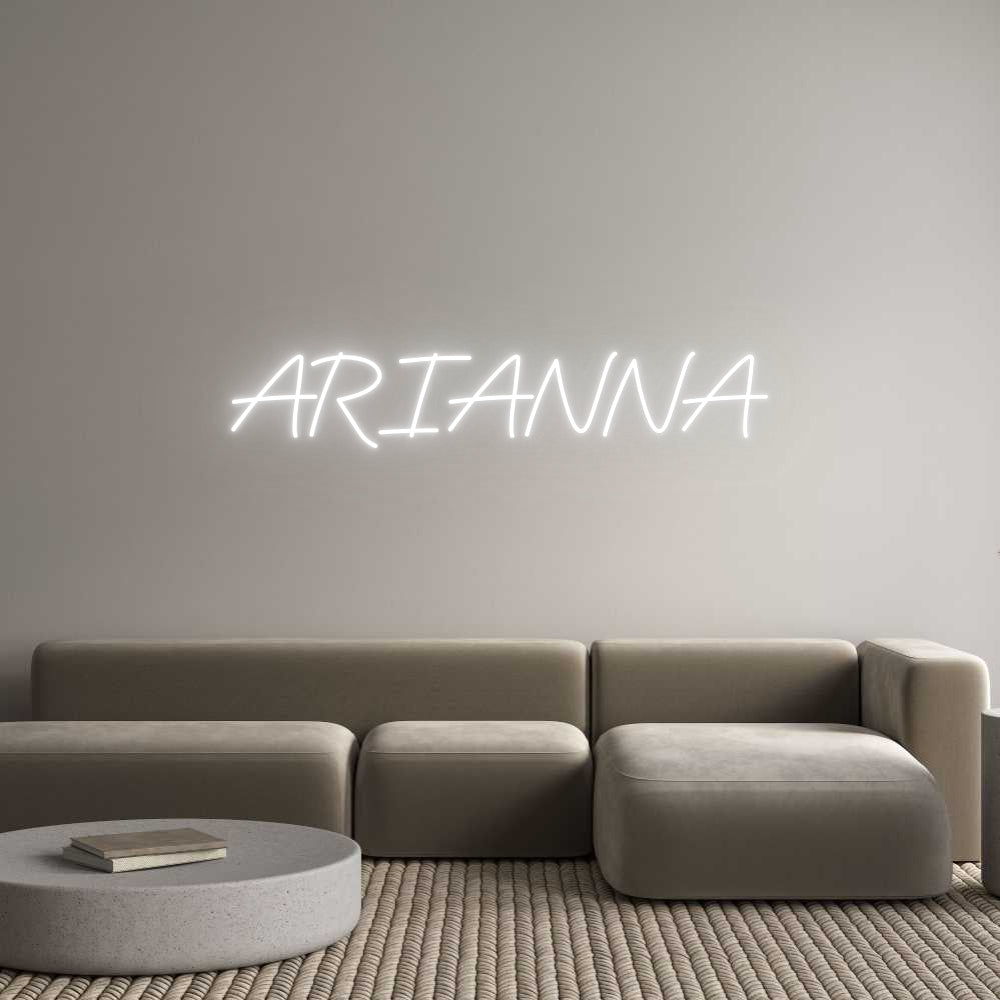 Custom Neon: ARIANNA