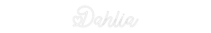 Custom Neon: Dahlia