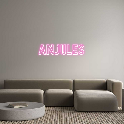 Custom Neon: ANJULES