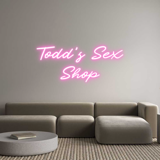 Custom Neon: Todd's Sex
S...