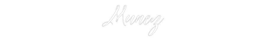 Custom Neon: Munez