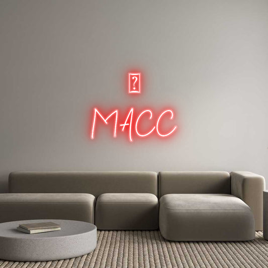 Custom Neon:     🦆
MACC