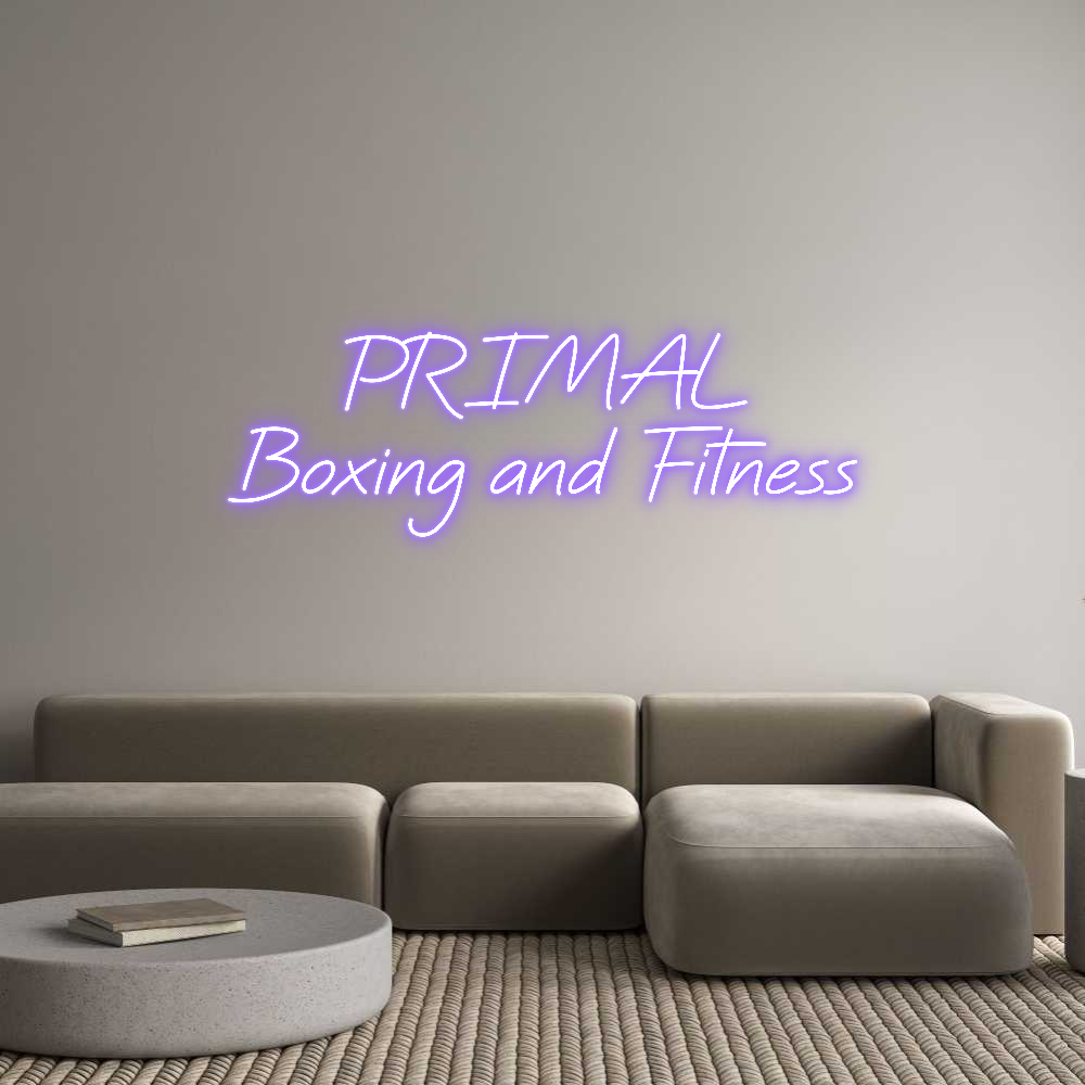 Custom Neon: PRIMAL
Boxin...