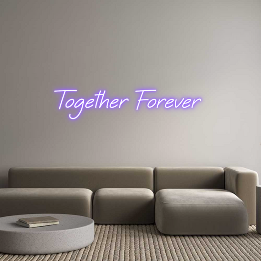 Custom Neon: Together Fore...