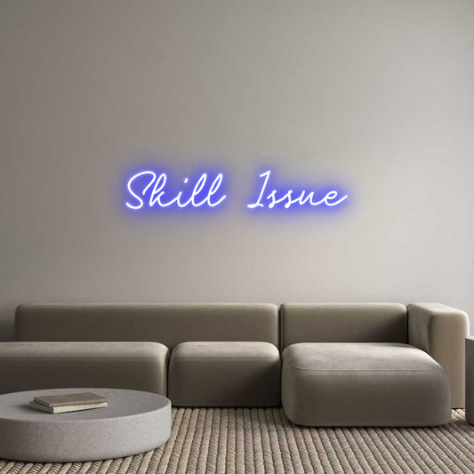 Custom Neon: Skill Issue