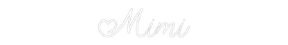 Custom Neon: Mimi