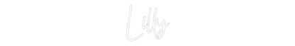 Custom Neon: Lilly