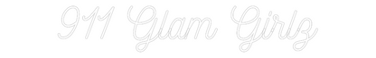 Custom Neon: 911 Glam Girlz