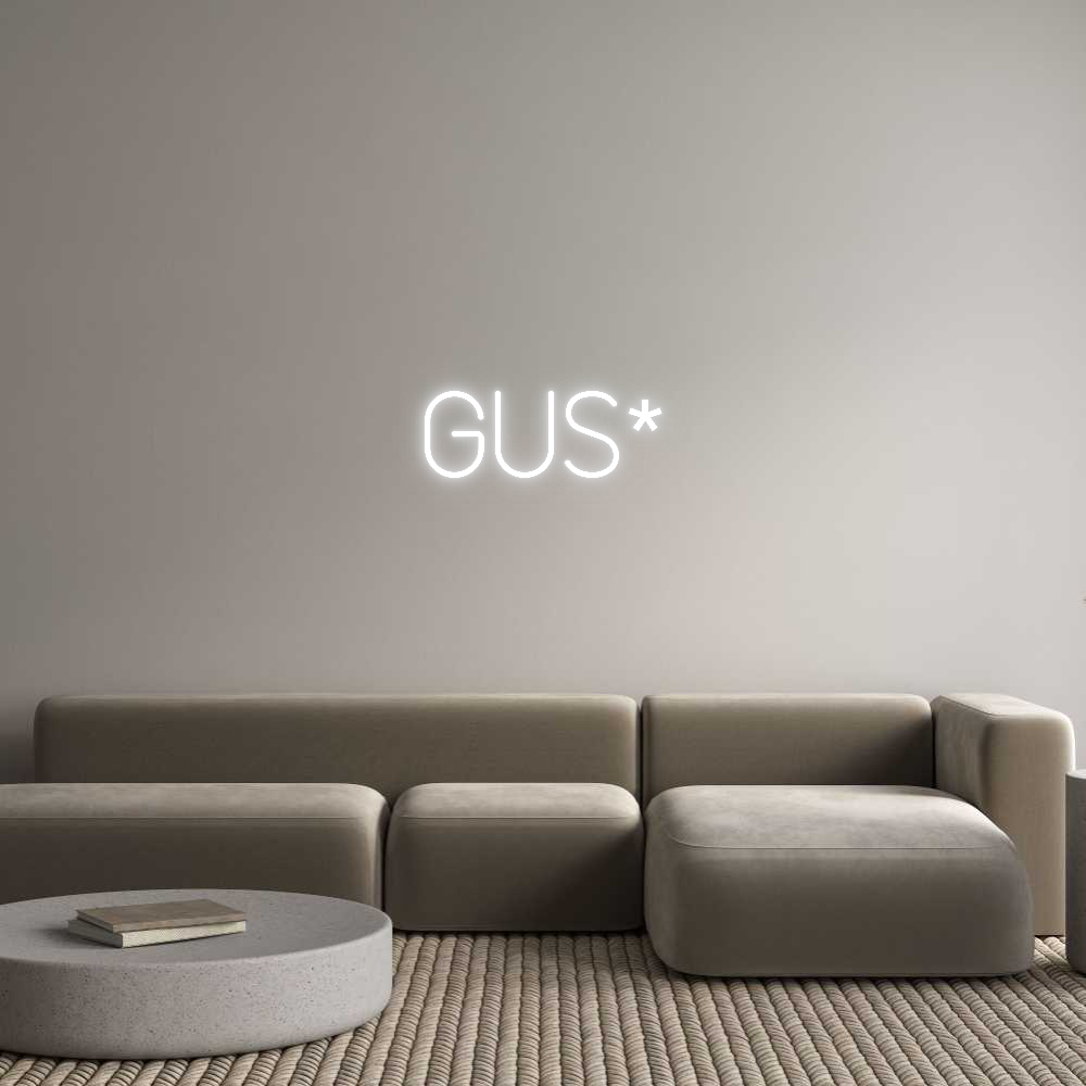 Custom Neon: Gus*