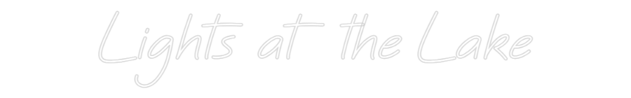 Custom Neon: Lights at the...