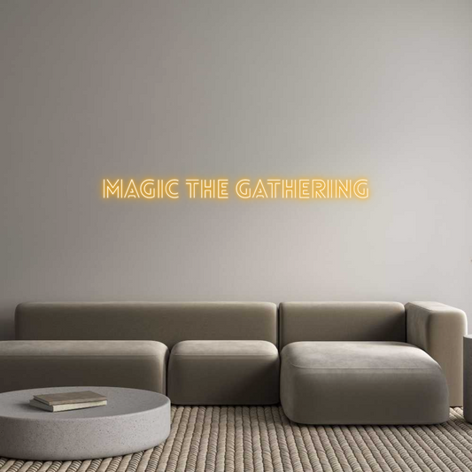 Custom Neon: MAGIC THE GAT...