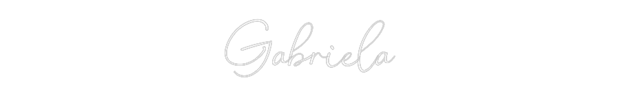 Custom Neon: Gabriela