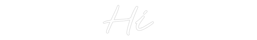 Custom Neon: Hi